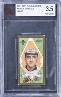 1911 T205 Gold Border Bobby Wallace, With Cap - BVG VG+ 3.5